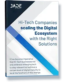 High Tech Companies Scaling the Digital Ecosystem with the Right Solutions