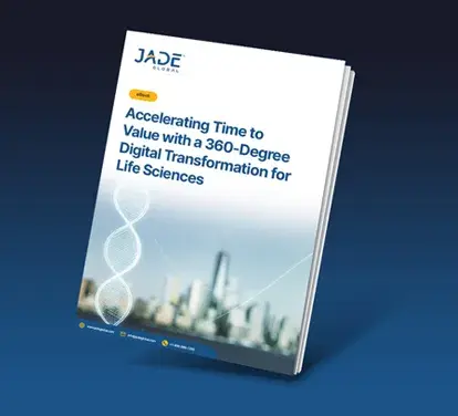 Accelerating Time to Value with a 360-Degree Digital Transformation in the Life Sciences Industry